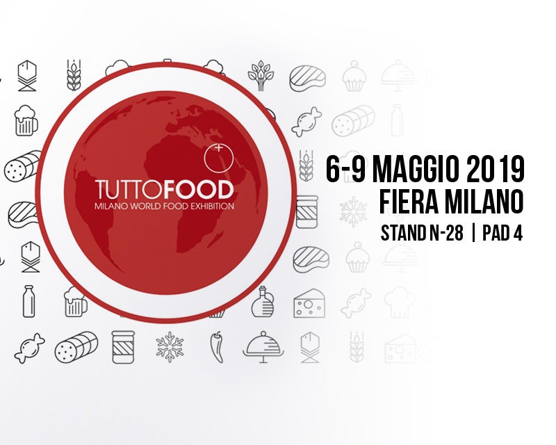 Siamo alla fiera internazionale Tuttofood 2019 Milano dal 6-9 Maggio